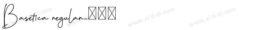 Basetica regular字体转换